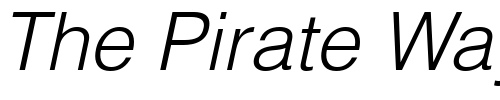 Font : Helvetica-Light-Oblique 2 Custom Text : The Pirate Way Test your own text here Click to download or to view this font on a tshirt that can be custom printed in Bali